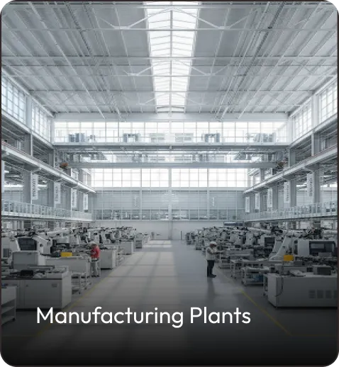 Manufacturing Plants